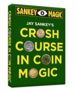 Crash Course In Coin Magic by Jay Sankey